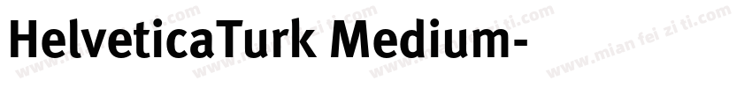 HelveticaTurk Medium字体转换